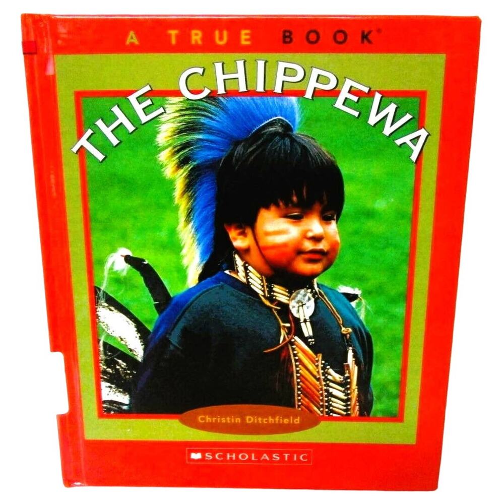 THE CHIPPEWA by Christin Ditchfield (2005) Native American History for Kids